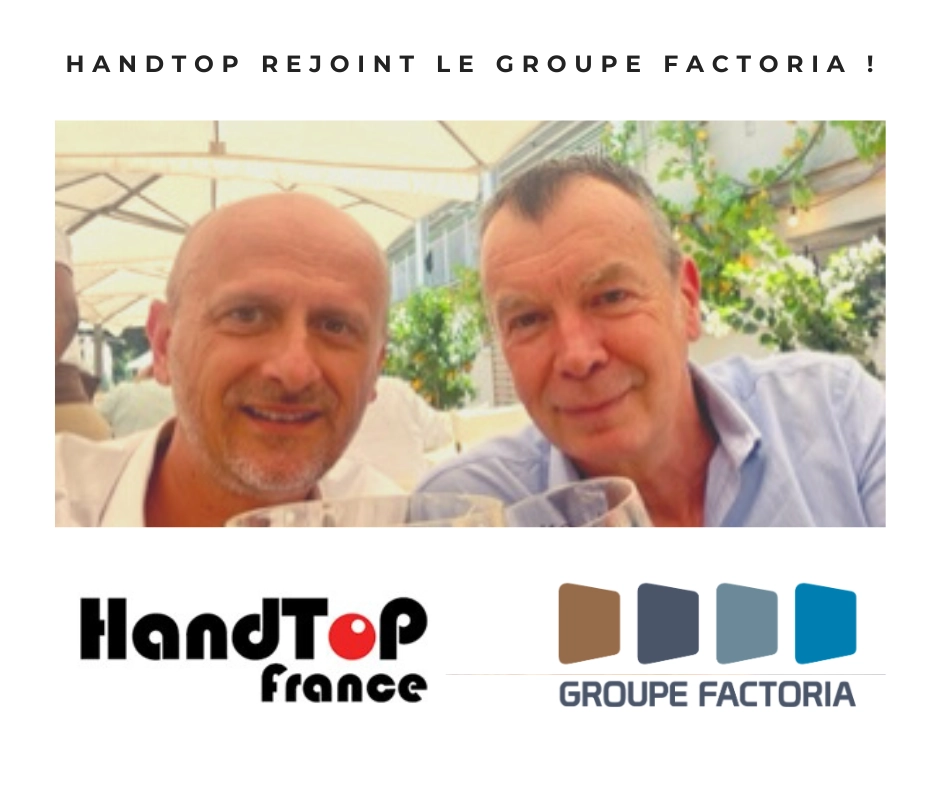 HandTop rejoint le groupe Factoria !