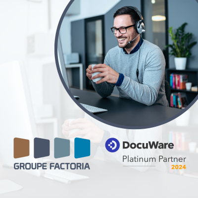 Le Groupe Factoria obtient le statut Platinum de DocuWare, renforçant son excellence dans la gestion documentaire